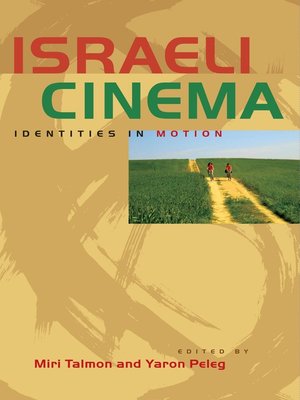 cover image of Israeli Cinema: Identities in Motion